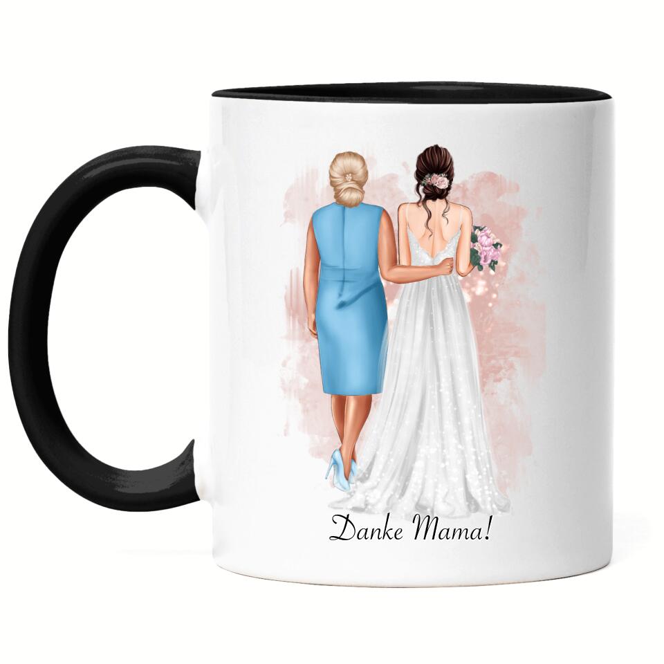 Mutter & Braut Tasse zur Hochzeit - H10