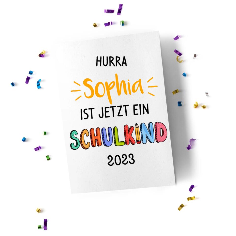 Hurra Schulkind Karte Einschulung - E19