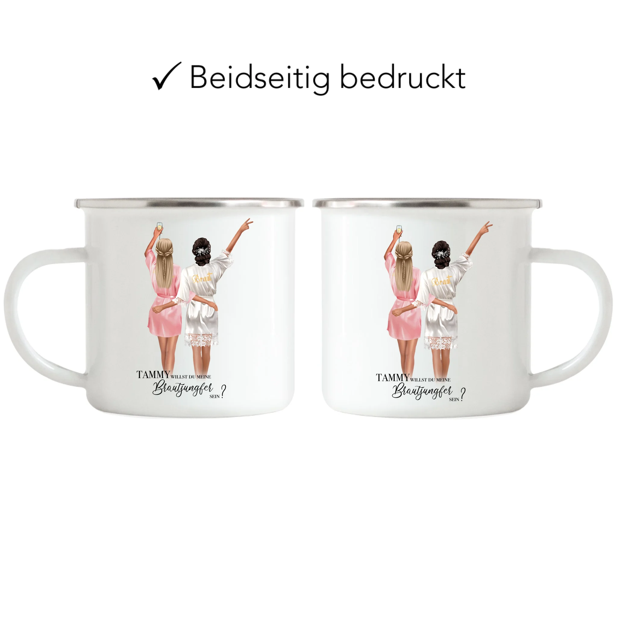 Tasse Brautjungfer Geschenk, Braut Frage & Danke, Willst du meine Trauzeugin sein, Personalisiert mit Name - Geschenk Freundinnen - Emaille Tasse