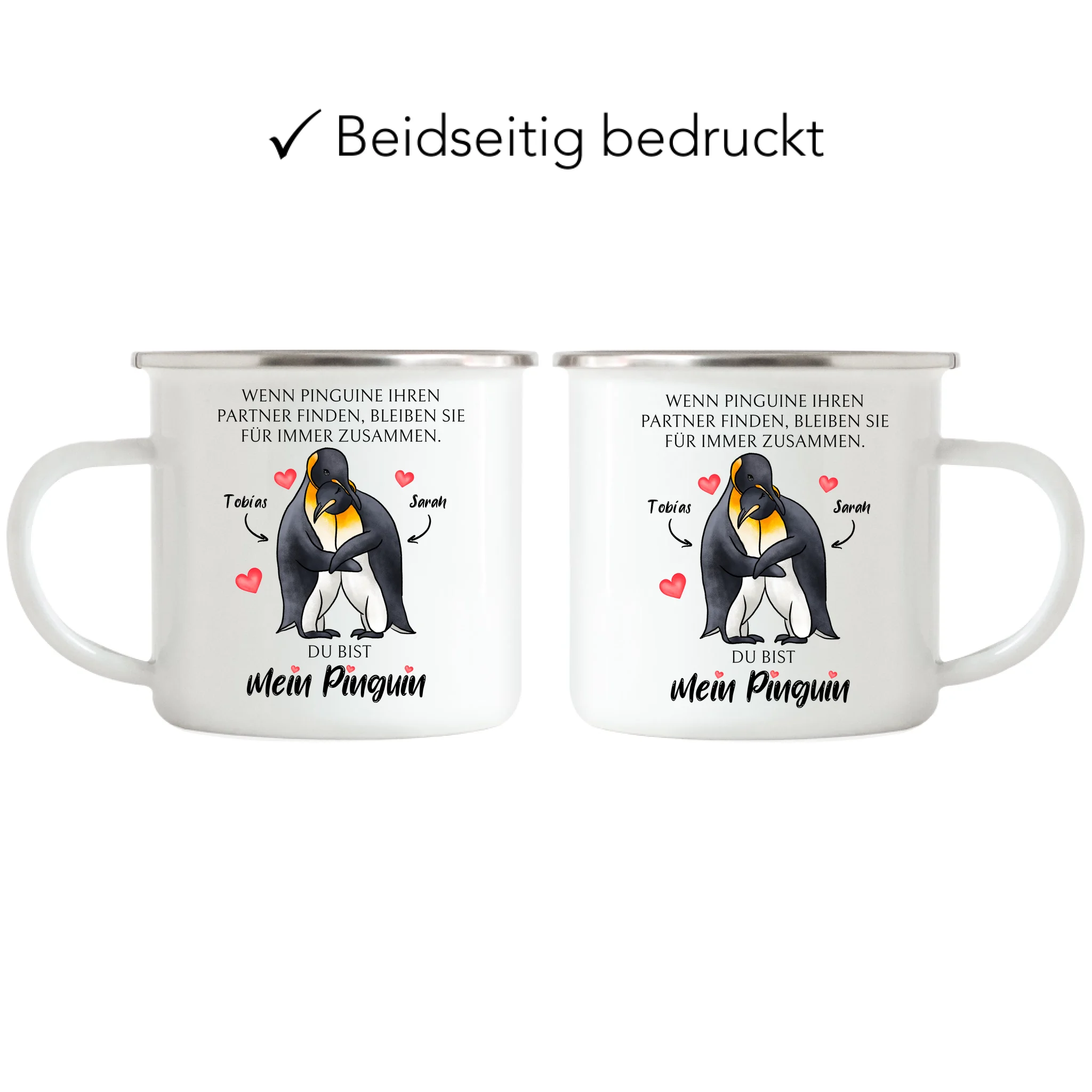 Tasse zum Valentinstag, Personalisiert Geschenk Valentinstag "Wenn Pinguine ihren Partner finden" Geschenk Jahrestag Paar Pärchen - Emaille Tasse